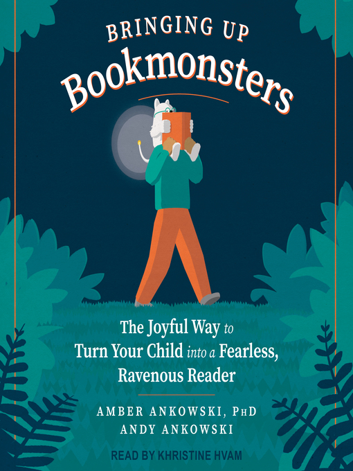 Title details for Bringing Up Bookmonsters by Amber Ankowski, PhD - Available